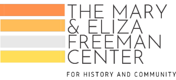 The Mary and Eliza Freeman Center for history and community